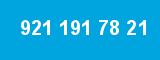 921 191 78 21